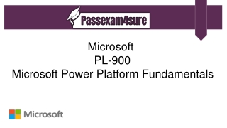 Up to Date Microsoft PL-900  Exam Q&A with 100% Success Guarantee |PassExam4Sure