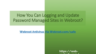How You Can Logging and Update Password Managed Sites in Webroot.com/safe?