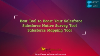 Best Tool to Boost Your Salesforce | Salesforce Mapping tool| Salesforce Native Survey Tool 