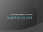 RESEARCH DAY 2006