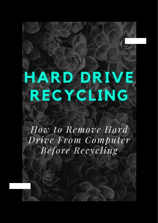 How to Remove Hard Drive From Computer Before Recycling