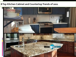 8 Top Kitchen Cabinet and Countertop Trends of 2021