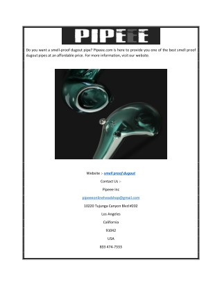 Smell proof dugout | Pipeee.com