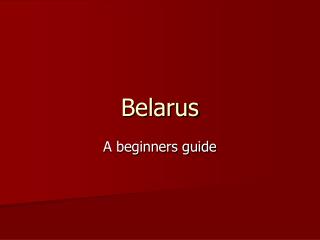 Belarus