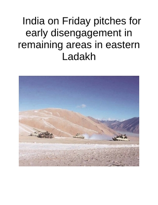 India on Friday Pitches for Early Disengagement in Remaining Areas in Eastern Ladakh