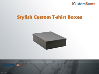 Unique printed T-shirt Boxes For Sale at iCustomBoxes