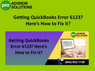 Know How to Conquer QuickBooks Error 6123 with ease