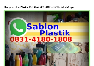 Harga Sablon Plastik Es Lilin O8ЗI·ᏎI8O·I8O8{WhatsApp}