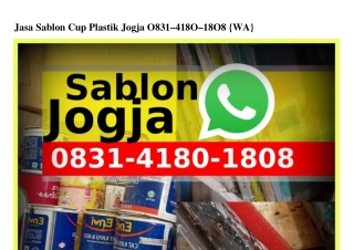 Jasa Sablon Cup Plastik Jogja O8Зl_Կl8O_l8O8(whatsApp)