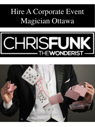 Hire A Corporate Event Magician Ottawa