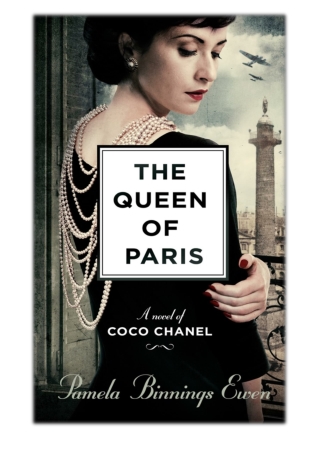 [PDF] Free Download The Queen of Paris By Pamela Binnings Ewen