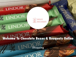 Information Presentation Of Chocolate Boxes & Bouquets Online