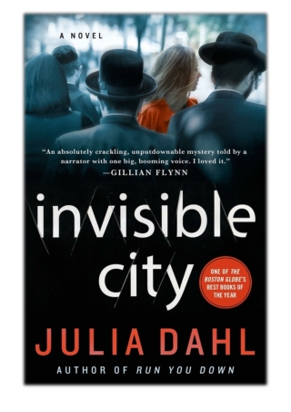 [PDF] Free Download Invisible City By Julia Dahl