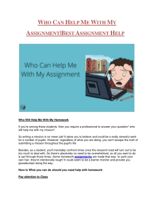 WHO CAN HELP ME WITH MY ASSIGNMENT