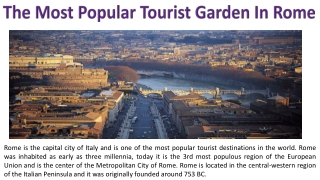The Most Popular Tourist Garden In Rome
