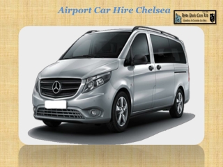 Airport Car Hire Chelsea