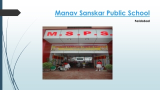Manav Sanskar Public School, Faridabad | Ezyschooling