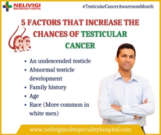 Risk factors for Testicular Cancer | Best Urology Hospitals in Bellandur, Bangalore | Nelivigi Multispeciality Hospital