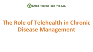 The Role of Telehealth in Chronic Disease Management