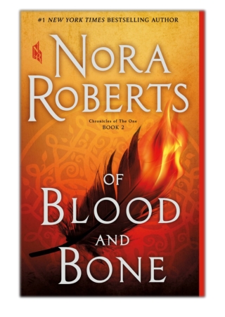 [PDF] Free Download Of Blood and Bone By Nora Roberts