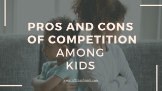 Pros and Cons of competition among kids | kindergartens near me | affra schools