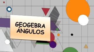 Ángulos en GeoGebra