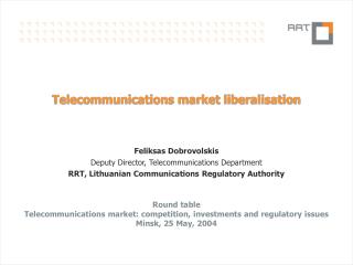 Telecommunications market liberalisation
