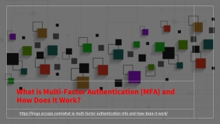 What is Multi-Factor Authentication (MFA) and How Does It Work
