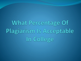 How Much Self-Plagiarism is allowed in College