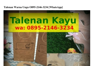 Talenan Warna Ungu Ö8ᑫ5_21ᏎᏮ_323Ꮞ(whatsApp)