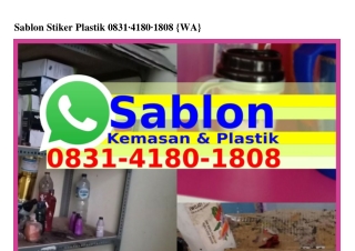 Sablon Stiker Plastik O8З1_418O_18O8[WhatsApp]