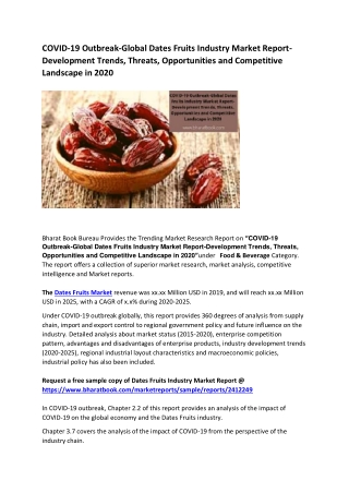 COVID-19 Outbreak-Global Dates Fruits Industry Market Report-Development Trends, Threats, Opportunities and Competitive