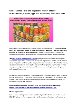 Global Canned Fruits and Vegetables Market 2021 by Manufacturers, Regions, Type and Application, Forecast to 2026