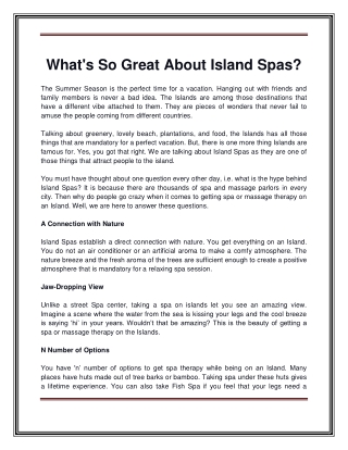 What's So Great About Island Spas