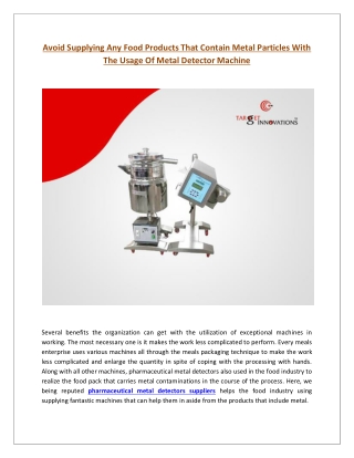 Avoid Supplying Any Food Products That Contain Metal Particles With The Usage Of Metal Detector Machine