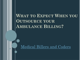 What to Expect When you Outsource your Ambulance Billing?