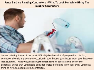 Santa Barbara Painting Contractors - What To Look For While Hiring The Painting Contractor?