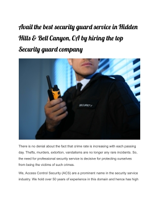 Avail the best security guard service in Hidden Hills & Bell Canyon, CA by hiring the top Security guard company