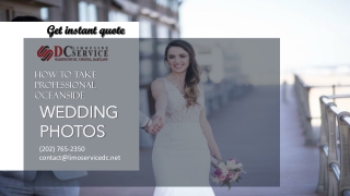 How to Take Professional Oceanside Wedding Photos by Limo Service DC