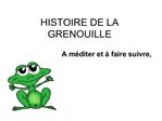 HISTOIRE DE LA GRENOUILLE