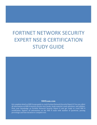 Reliable Fortinet Network Security Expert NSE 8 Certification Study Guide