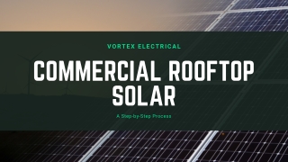 Step By Step Guide To Commercial Solar Panel Installation