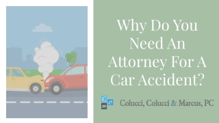 Why Do You Need an Attorney For a Car Accident?