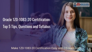 Oracle 1Z0-1083-20 Certification: Top 5 Tips, Questions and Syllabus