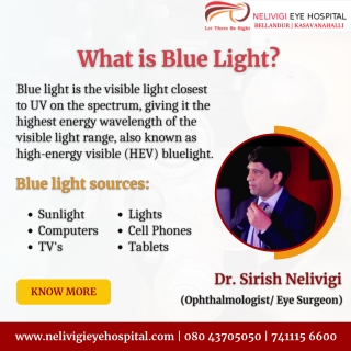 What is Blue Light | Best Eye Hospitals in Bellandur, Bangalore | Nelivigi Eye Hospital