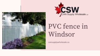 PVC fence in Windsor, Ontario- Can Supply Wholesale