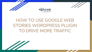 How to Use Google Web Stories WordPress Plugin to Drive More Traffic