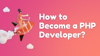 How to Become a PHP Developer?