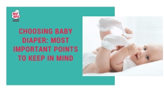 Choosing Baby Diapers: Most Important Points to Keep in Mind