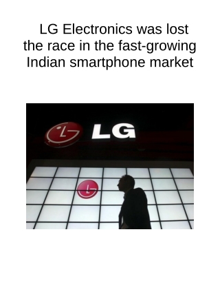 LG Electronics Was Lost the Race in the Fast-growing Indian Smartphone Market